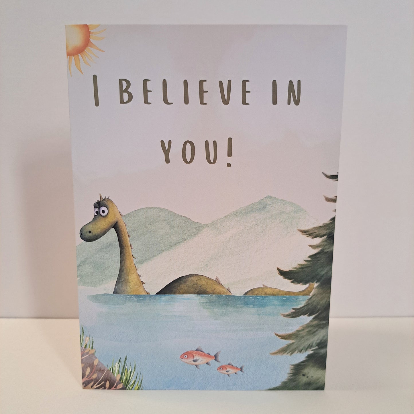 I Believe in You A5 Greeting Card