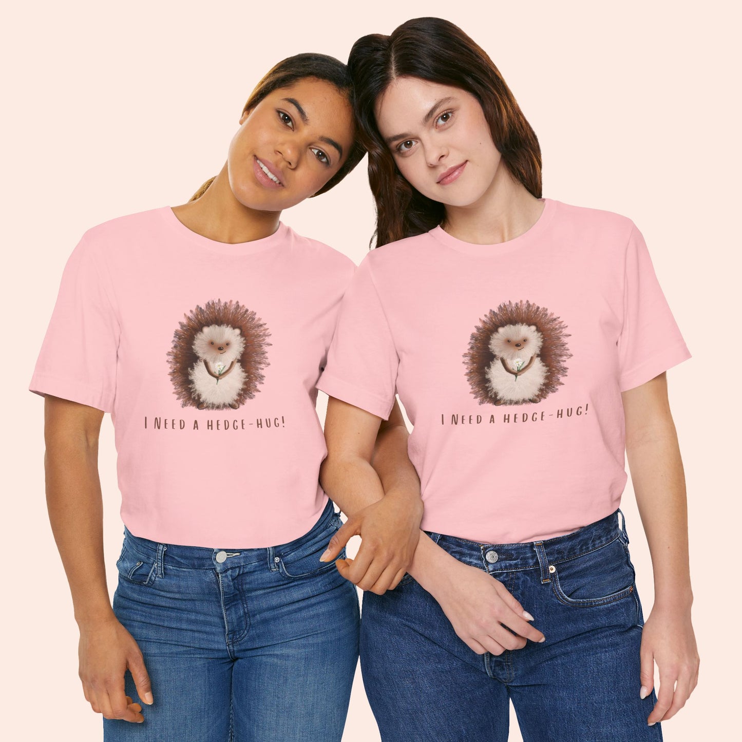 I Need a Hedge-Hug T-shirt
