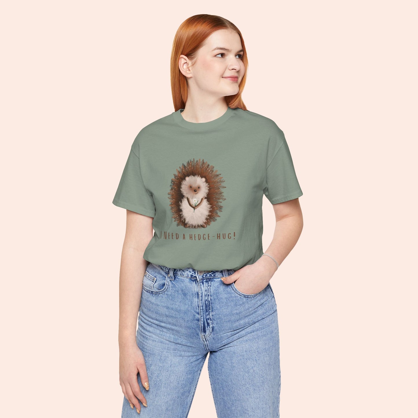 I Need a Hedge-Hug T-shirt