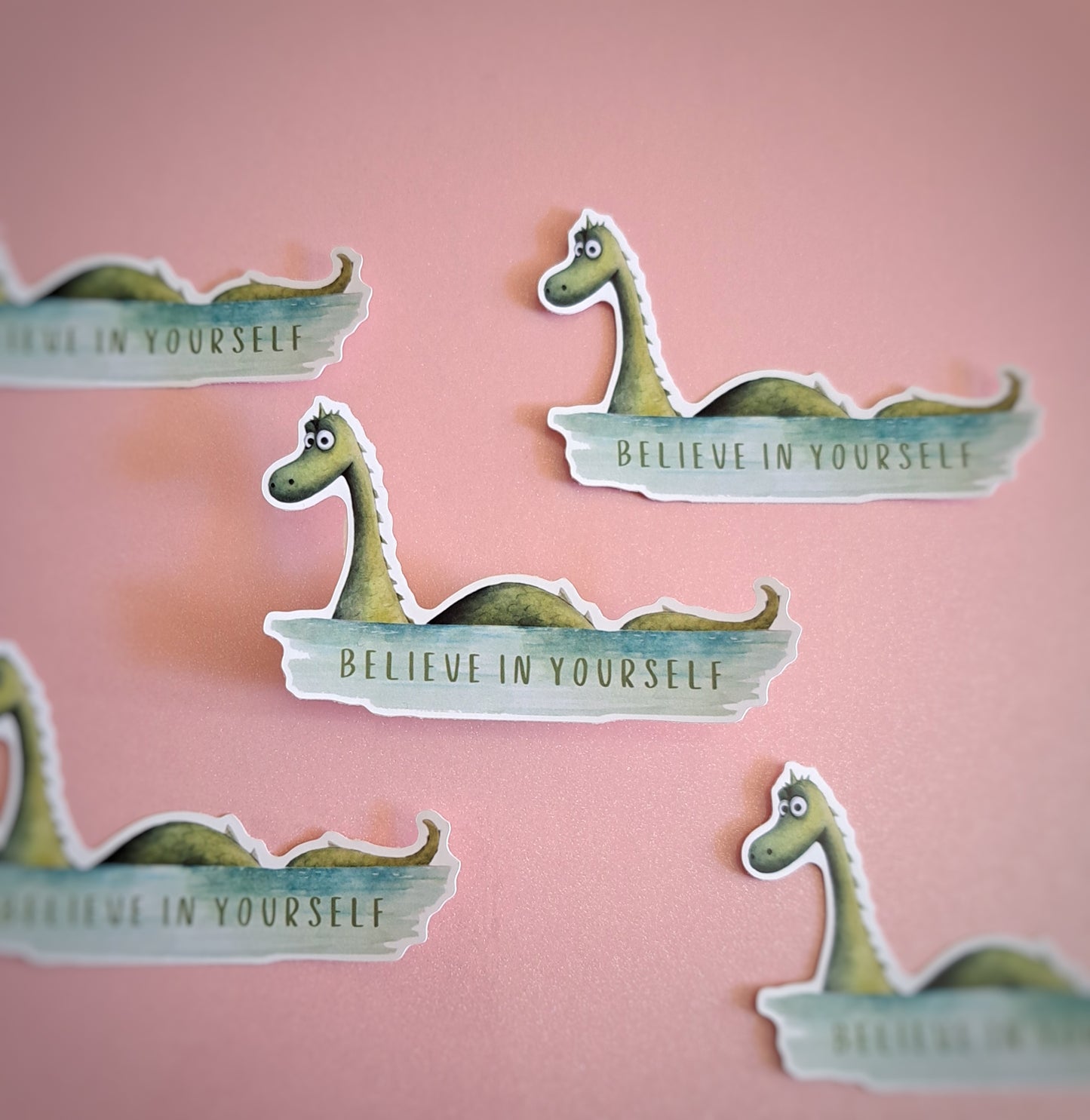 Believe in Yourself Nessie Sticker – Vinyl Die Cut Sticker